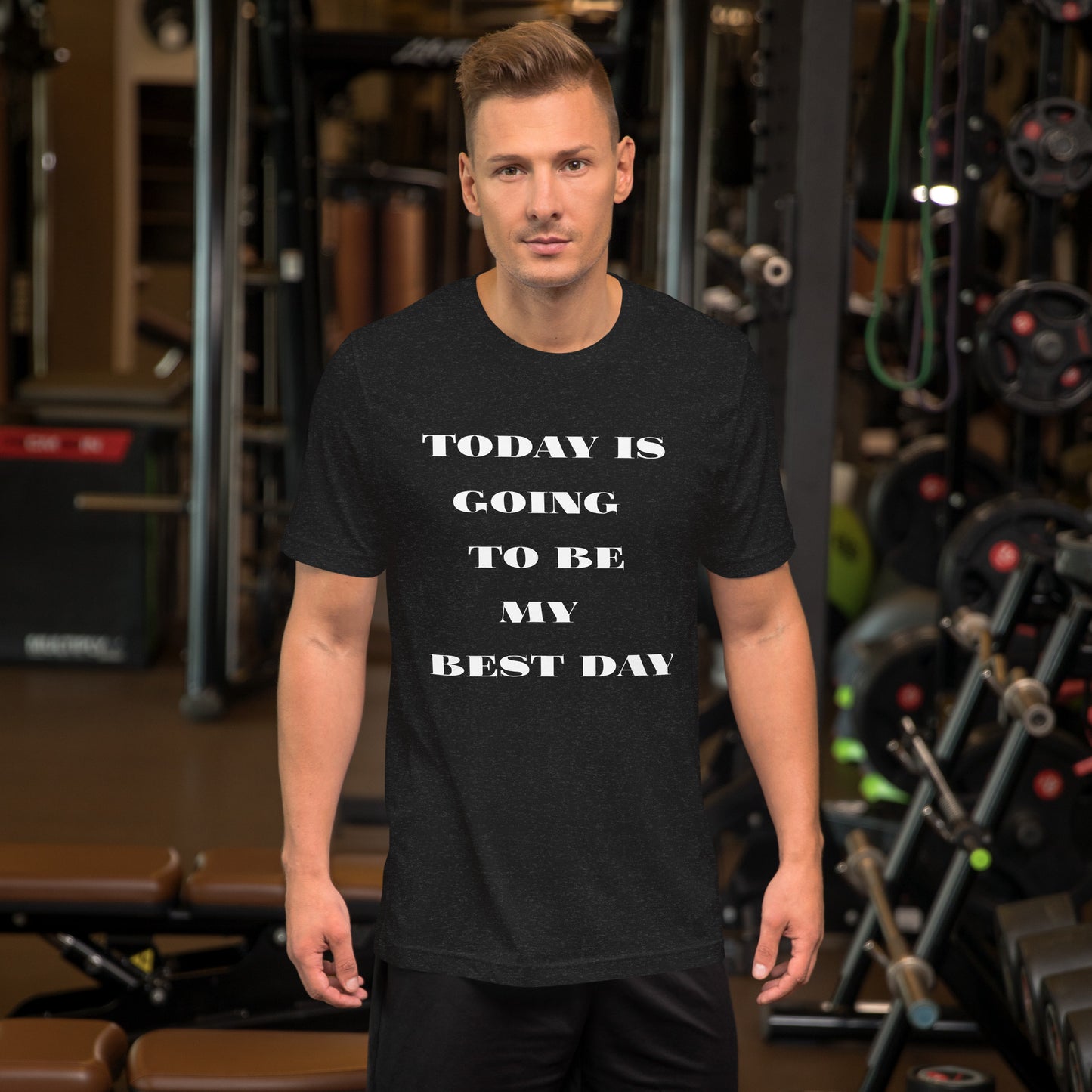 Today Is Going To Be My Best Day - Short-Sleeve Unisex T-Shirt